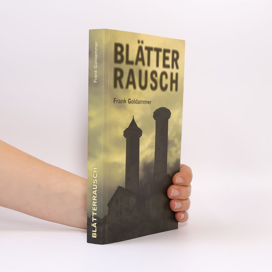Frank Goldammer Blätterrausch
