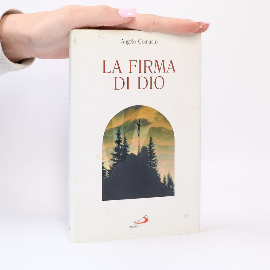 Angelo Comastri La firma di Dio