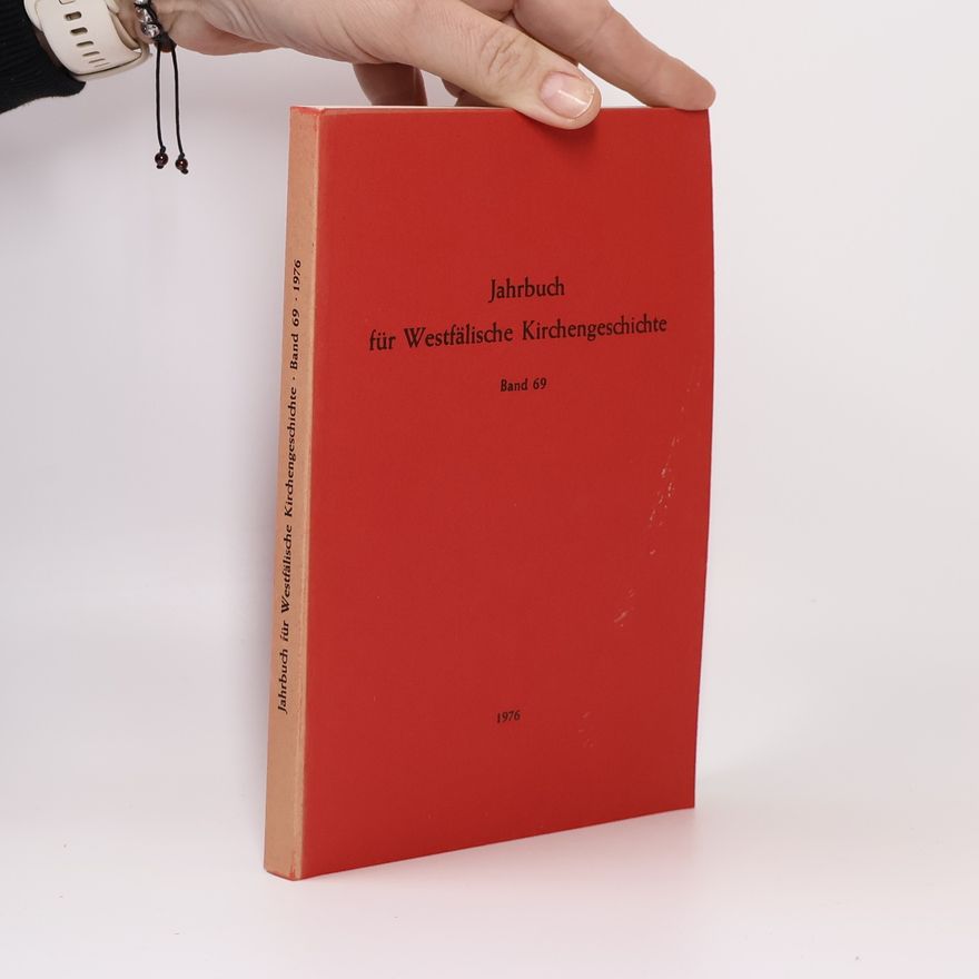 Robert Stupperich Jahrbuch für Westfälische Kirchengeschichte. Band 69
