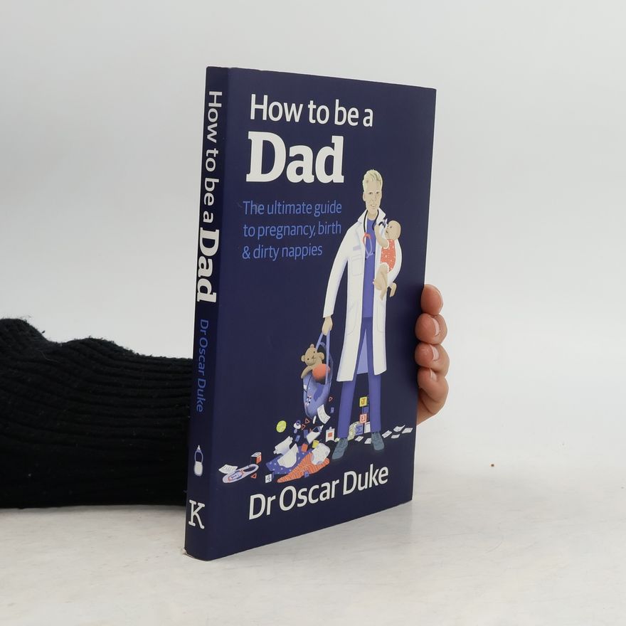 Oscar Duke How to Be a Dad