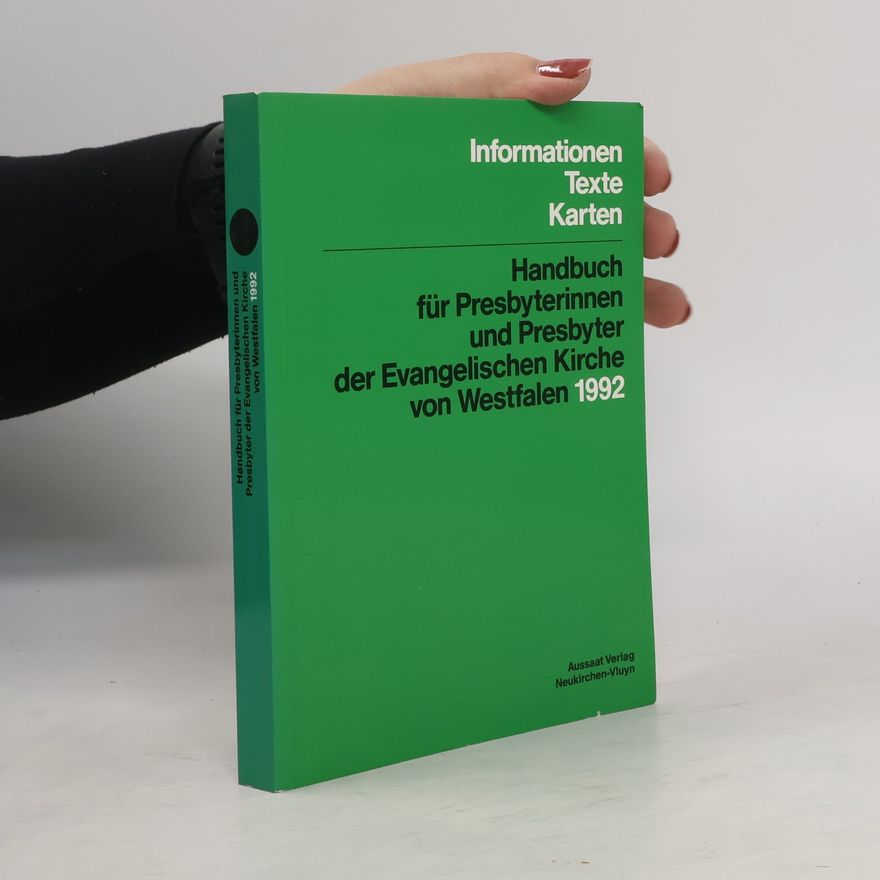 Autorenkollektiv Handbuch für Presbyterinnen und Presbyter der Evangelischen Kirche von Westfalen