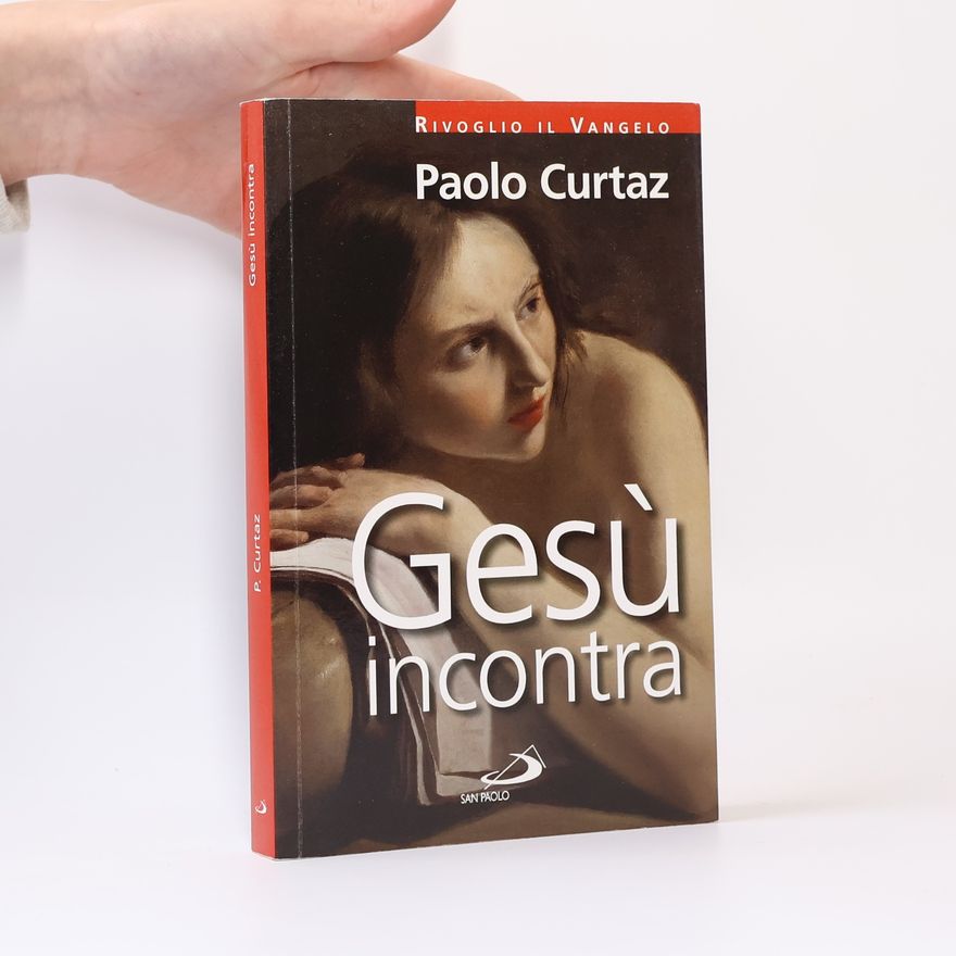 Curtaz Paolo Rivoglio il Vangelo: Gesù incontra