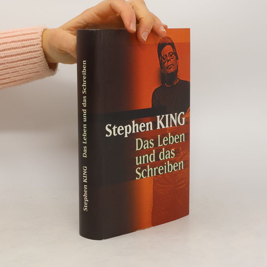 Stephen King Das Leben und das Schreiben