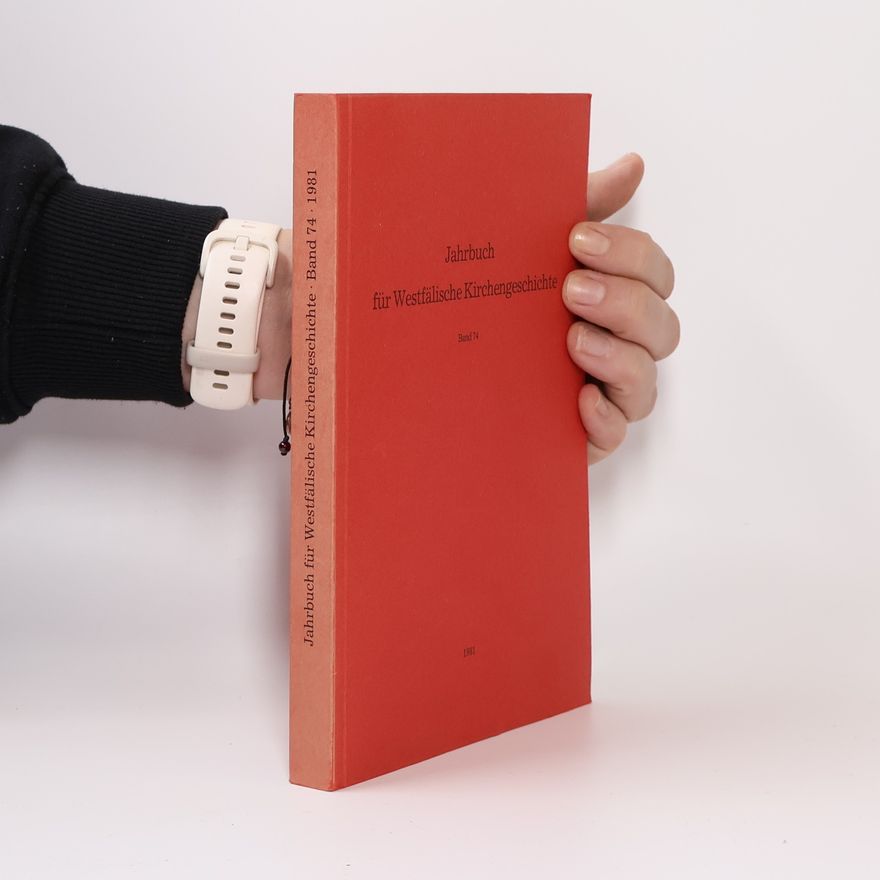 Various authors Jahrbuch für Westfälische Kirchengeschichte. Band 74