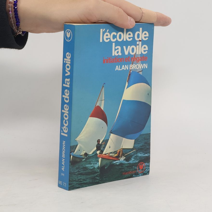 Alan Brown L'École de la voile