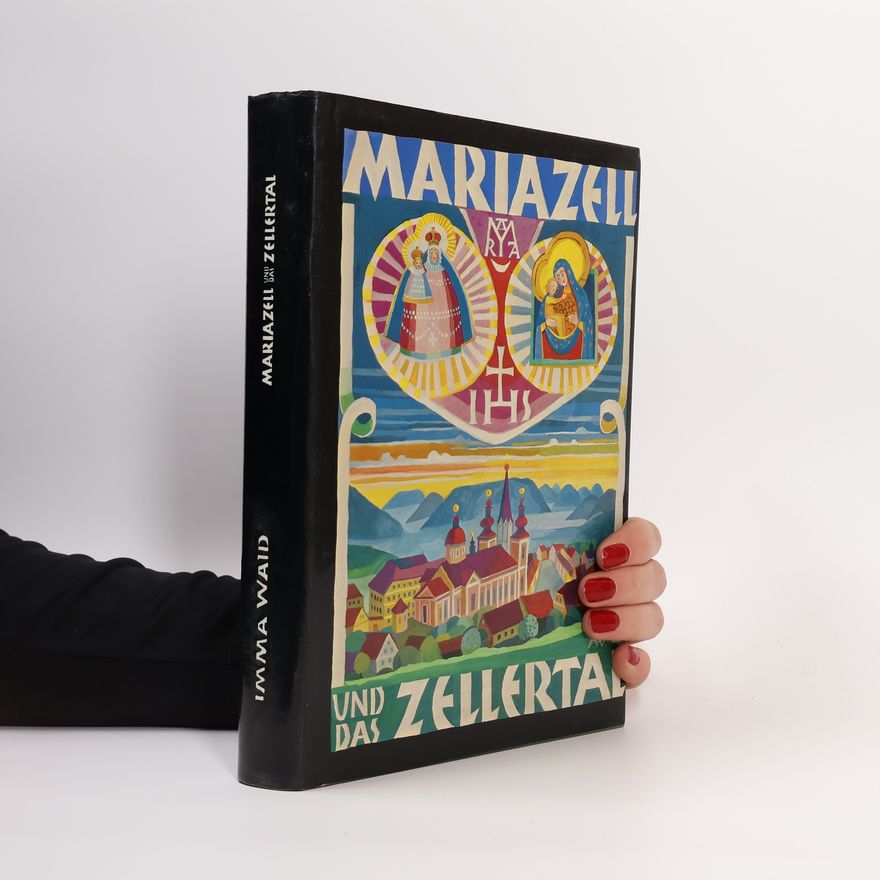 Immaculata Waid Mariazell und das Zellertal