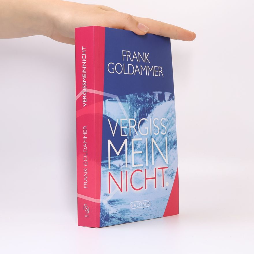 Frank Goldammer Vergissmeinnicht