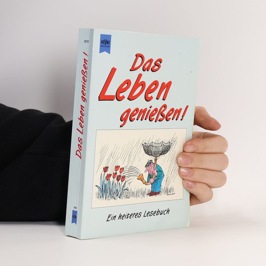 Autorenkollektiv Das Leben geniessen!