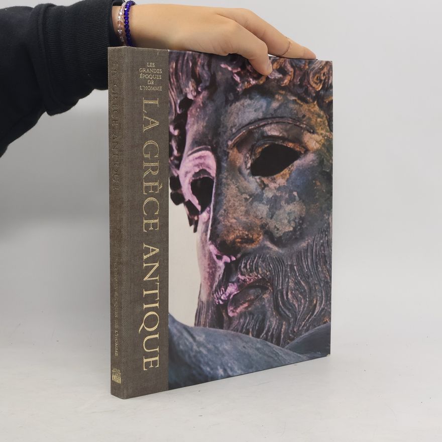 Autorenkollektiv La grèce antique (Les grandes époques de l’homme)