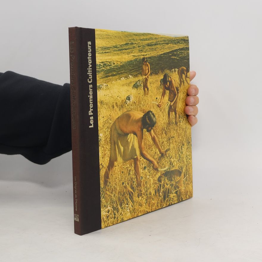 Kolektív autorov Les Premiers Cultivateurs. Les Origines de l'Homme