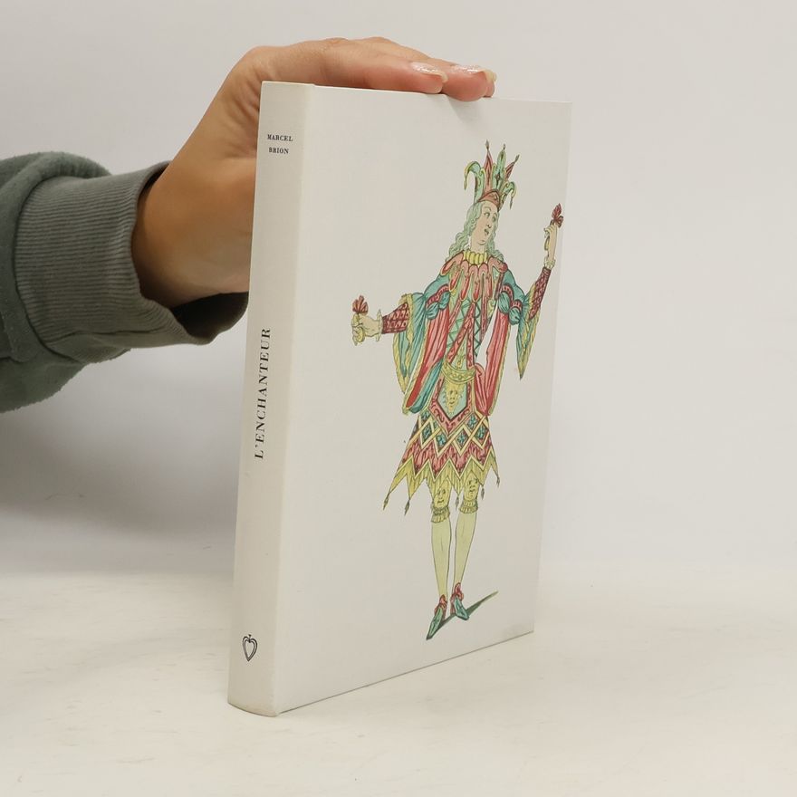 Marcel Brion L'Enchanteur