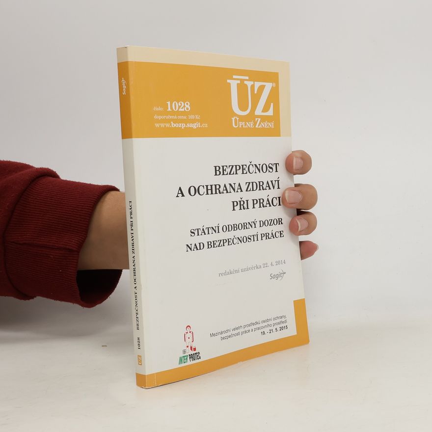 Various authors Bezpečnost a ochrana zdraví při práci. Státní odborný dozor nad bezpečností práce