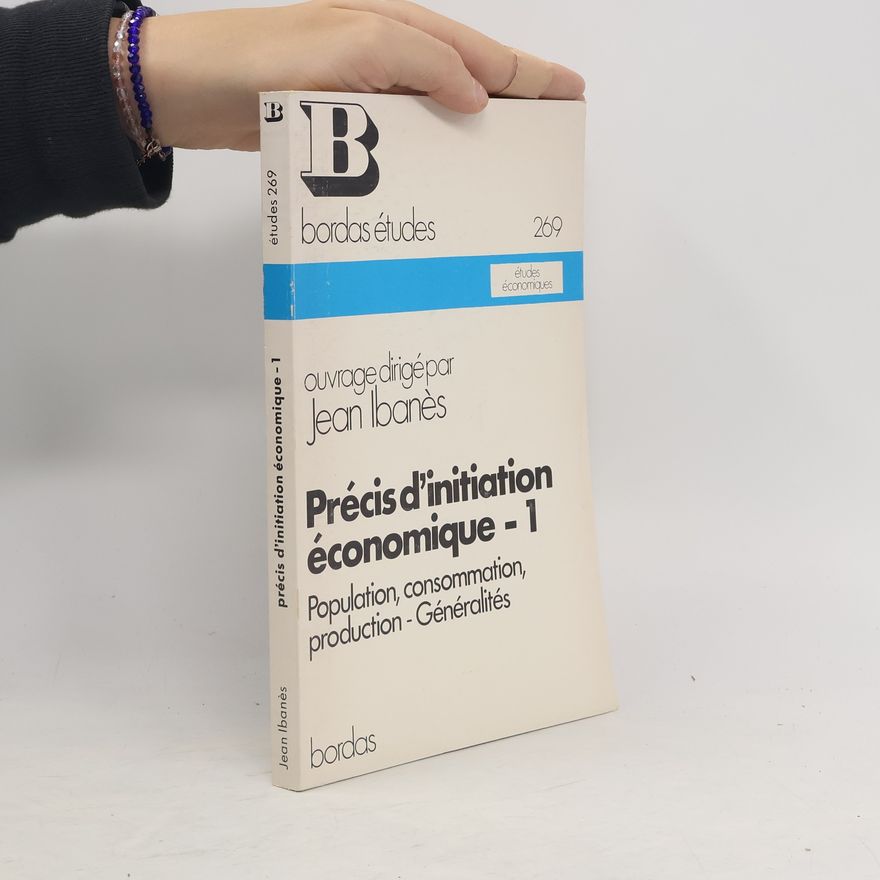 Jean Ibanès Précis d'initiation économique