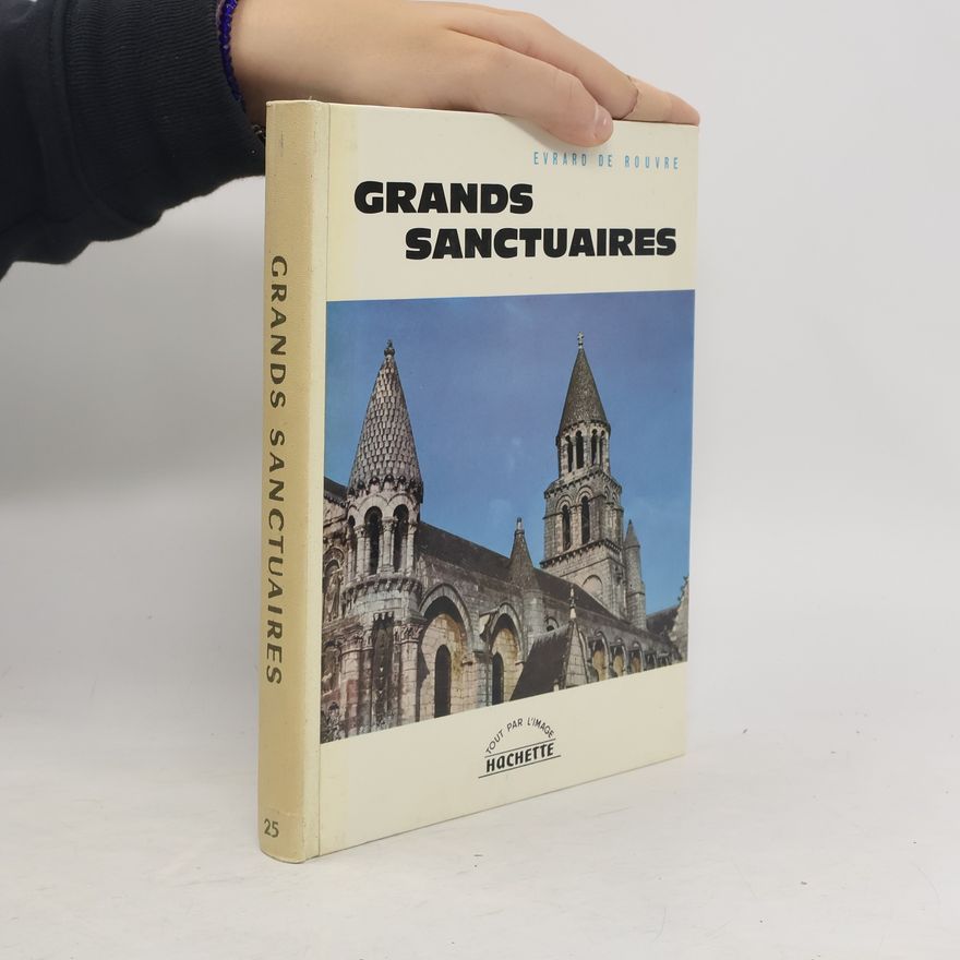 Evrard de Rouvre Grands sanctuaires