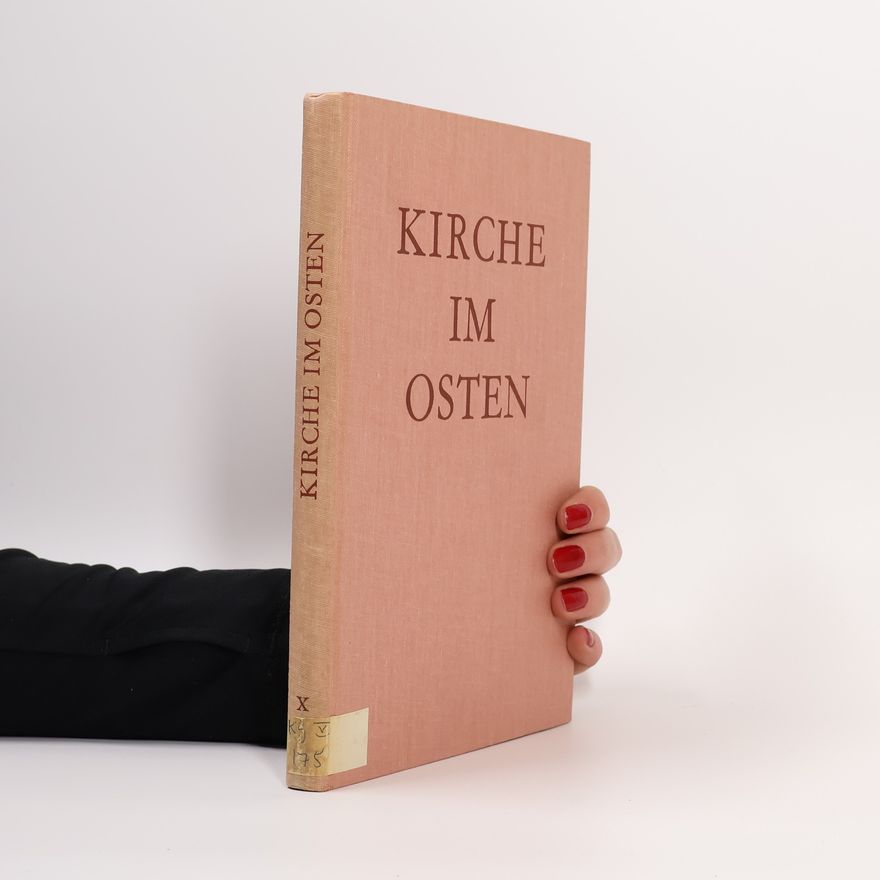 Robert Stupperich Kirche im Osten. Band X