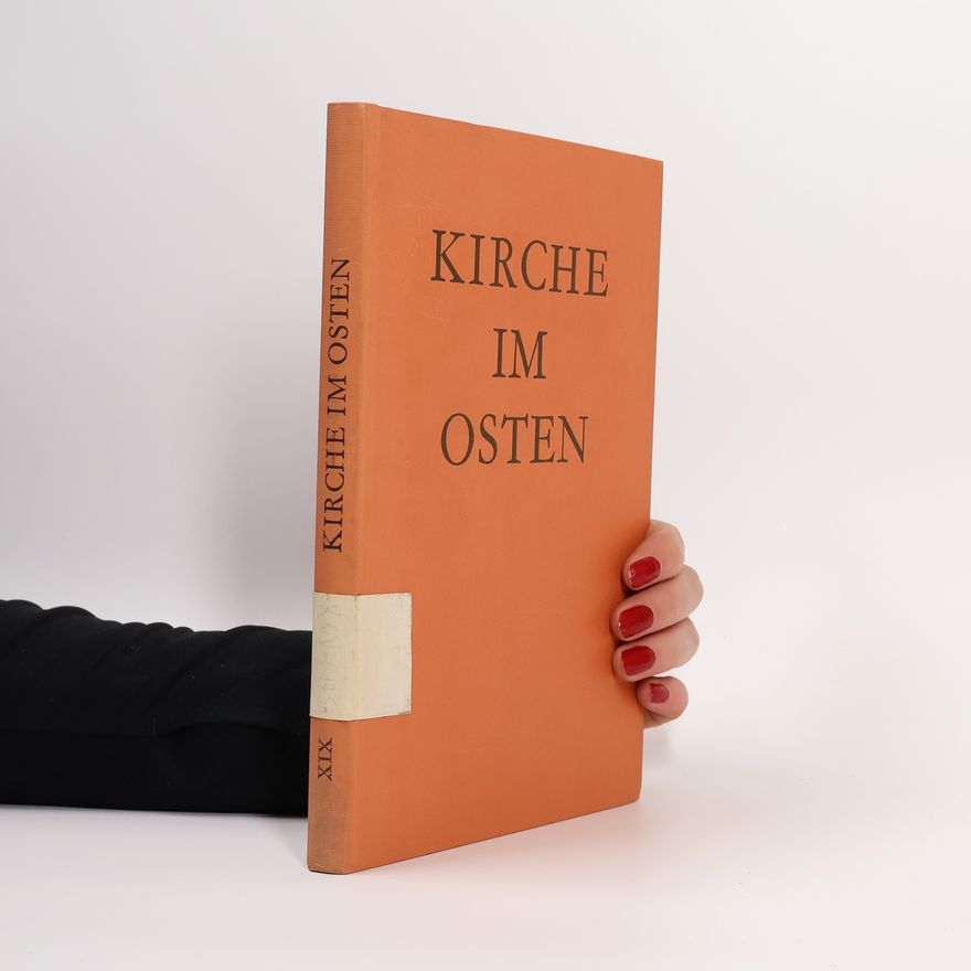 Various authors Kirche im Osten Band 19