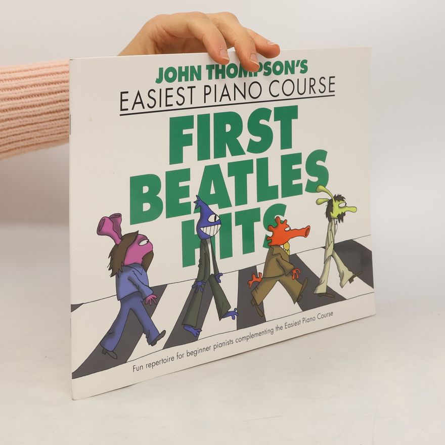 John Thompson John Thompson's Easiest Piano Course