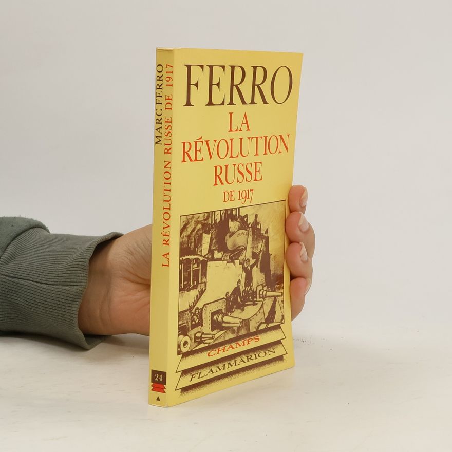 Marc Ferro La révolution russe de 1917