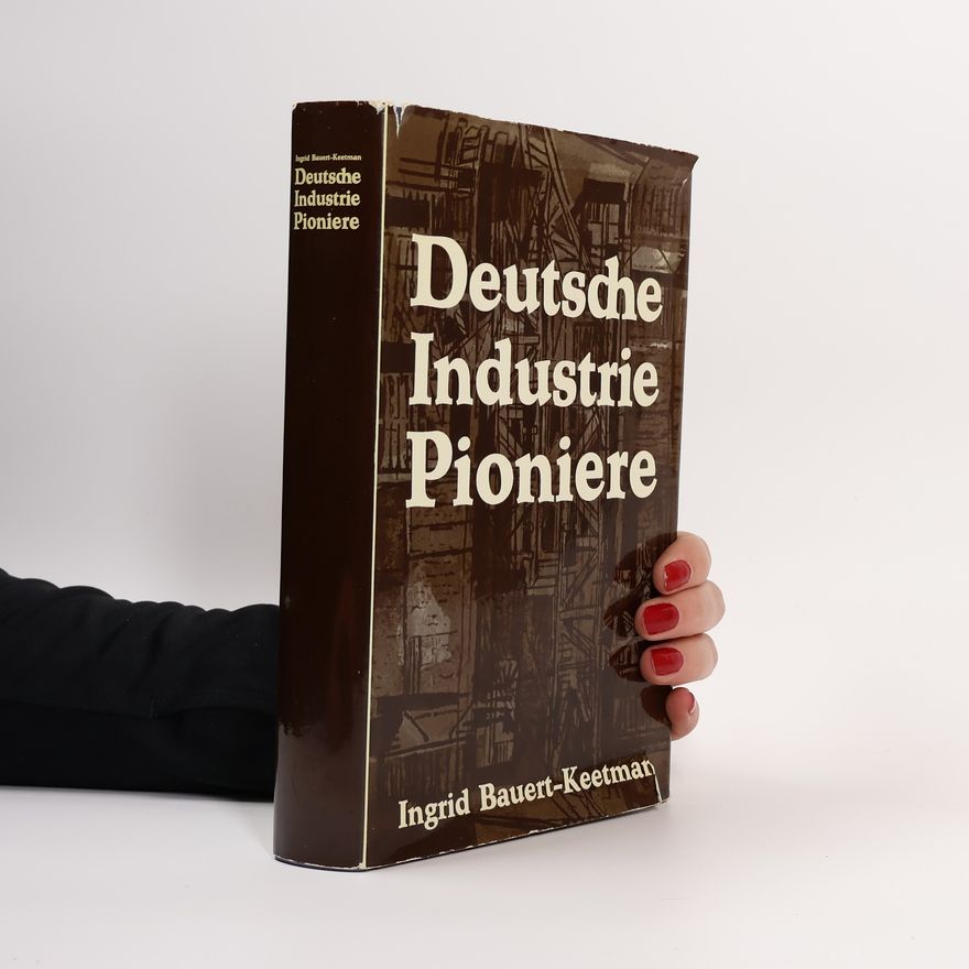 Ingrid Bauert-Keetman Deutsche Industrie Pioniere