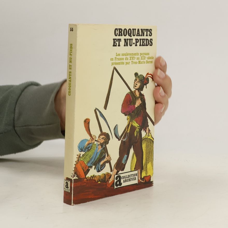 Yves Marie Bercé Croquants et nu-pieds