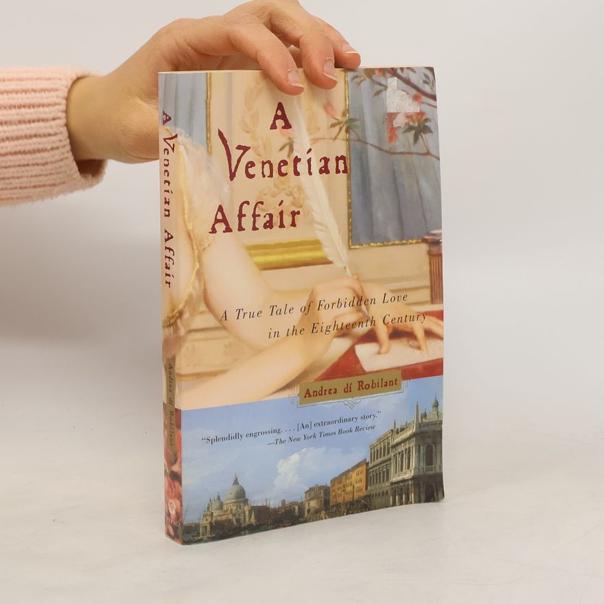 Andrea Di Robilant A Venetian Affair