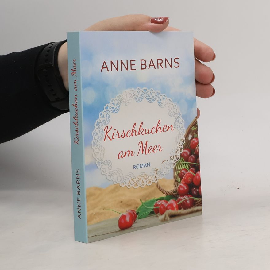Anne Barns Kirschkuchen am Meer
