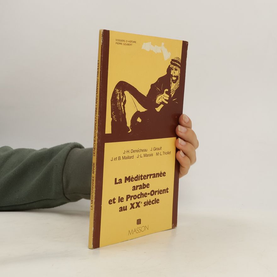 J.-L. Marais Dossiers d'histoire: La Méditerranée arabe et le Proche-Orient au XXe siècle