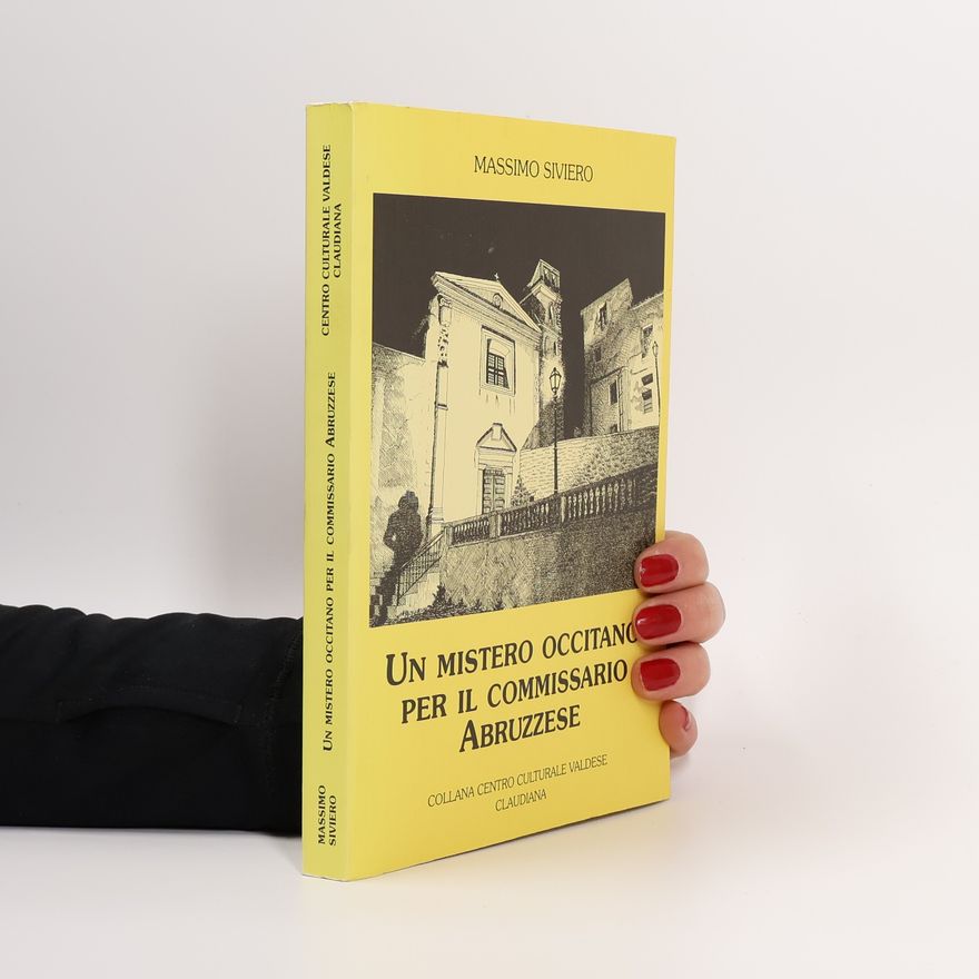 Massimo Siviero Centro Culturale Valdese: Un mistero occitano per il commissario Abruzzese