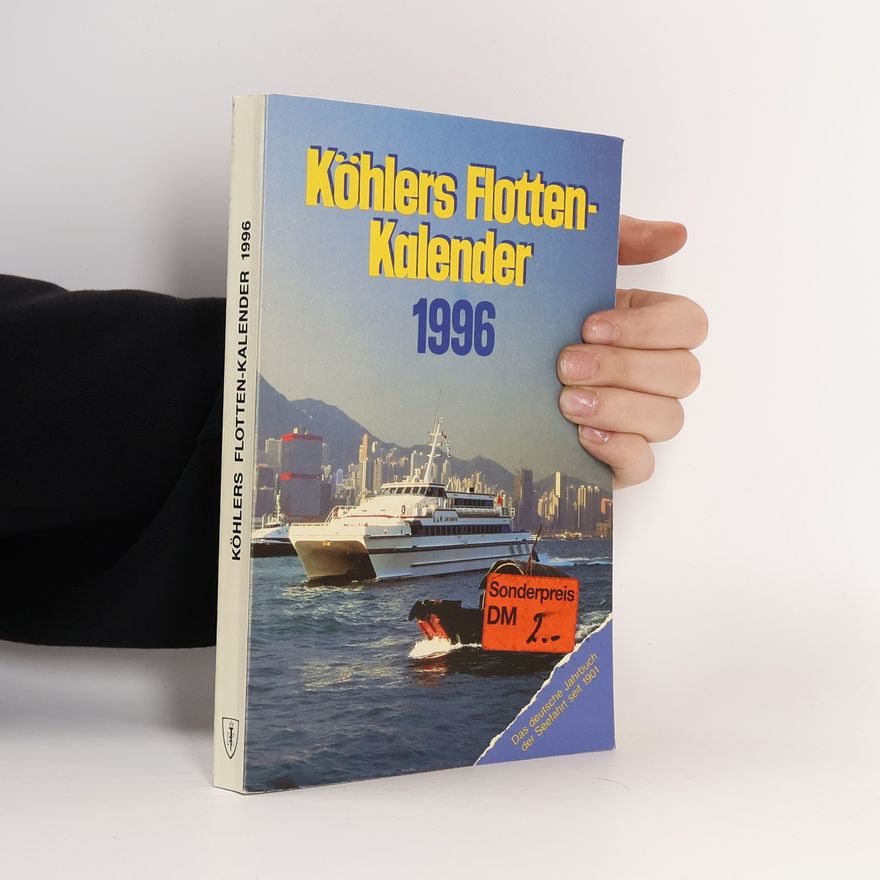 Hans Jürgen Witthöft Köhlers Flotten-Kalender 1996