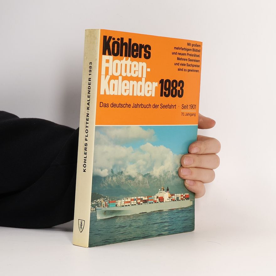 Autorenkollektiv Köhlers Flottenkalender 1983. Das deutsche Jahrbuch der Seefahrt - seit 1901