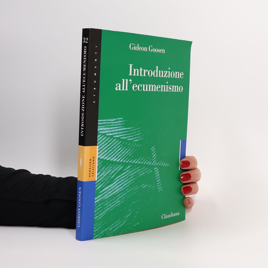 Gideon Goosen Introduzione all'ecumenismo