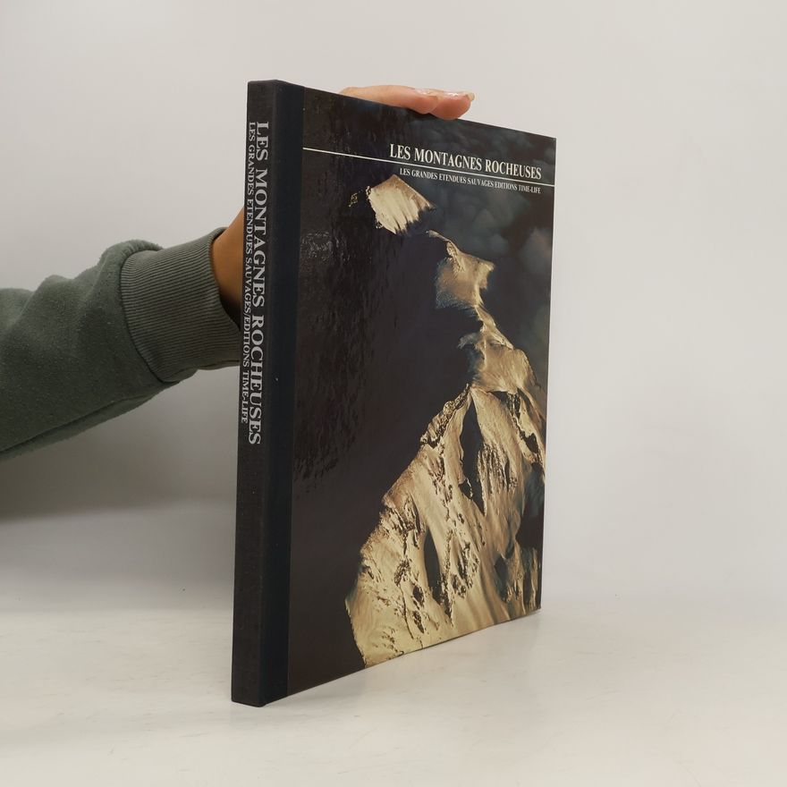Autorenkollektiv Les Montagnes Rocheuses. Les Grandes Etendues Sauvages