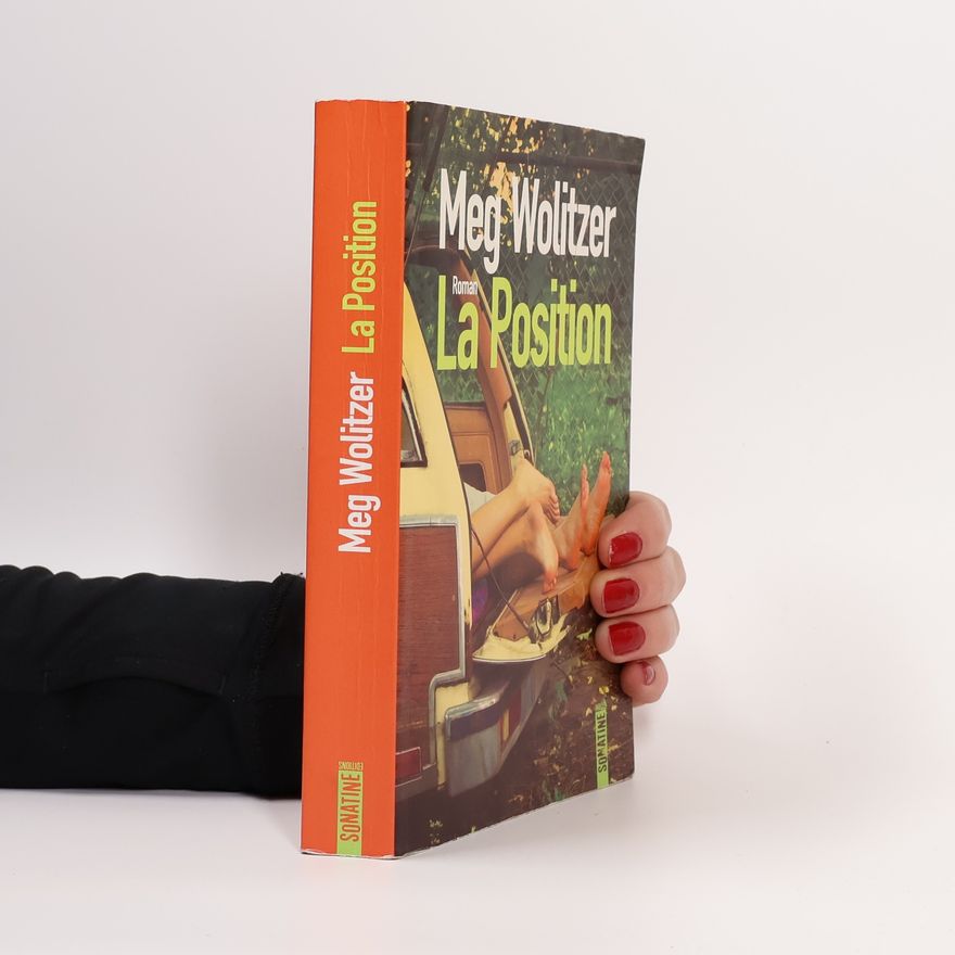 Meg Wolitzer La Position
