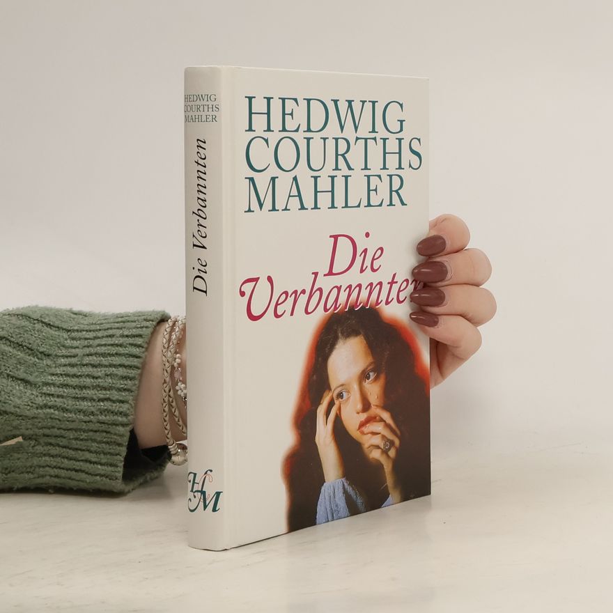 Hedwig Courths-Mahler Die Verbannten