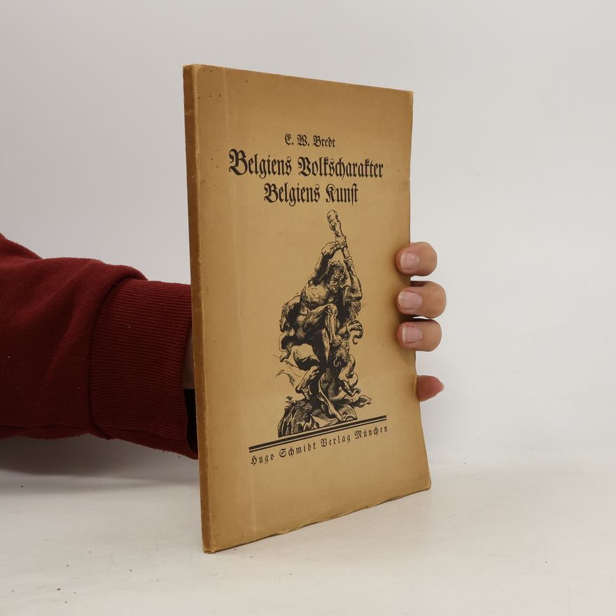 Autorenkollektiv Belgiens Volkscharakter, Belgiens Kunst