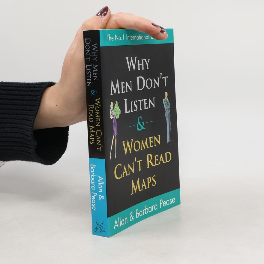 Allan Pease Why Men Don't Listen and Women Can't Read Maps