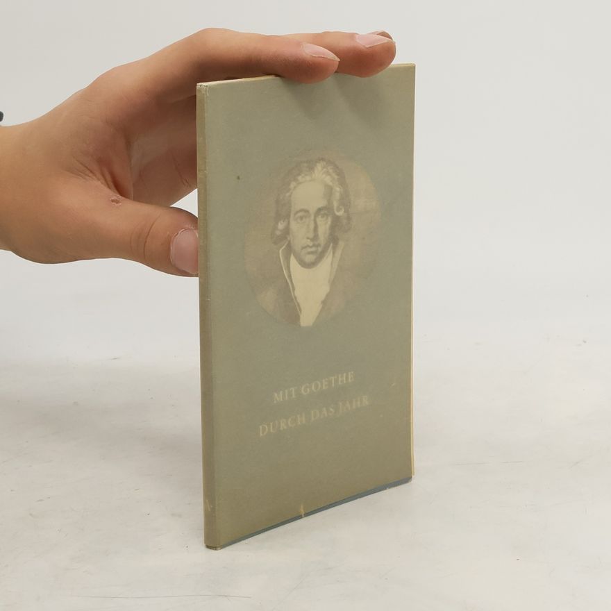 AA.VV. Mit Goethe durch das Jahr