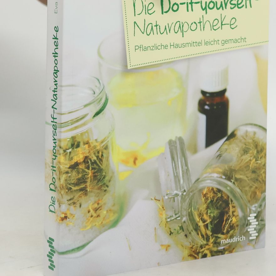 Eva Fauma Die Do-it-yourself-Naturapotheke