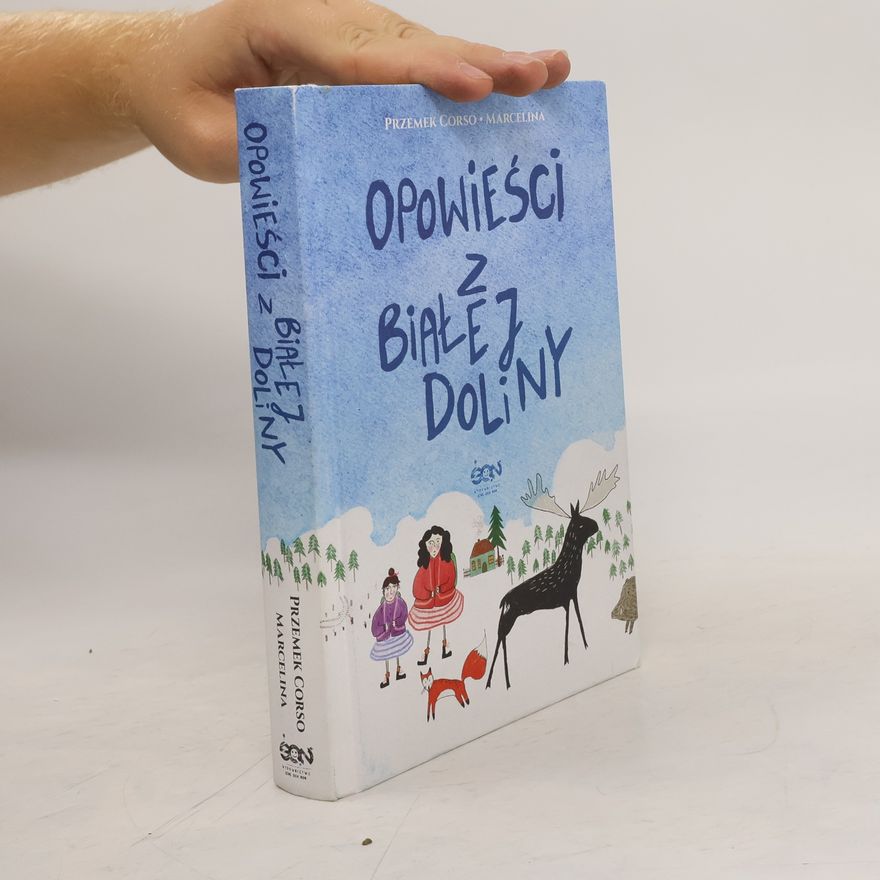 Marcelina Opowieści z Białej Doliny