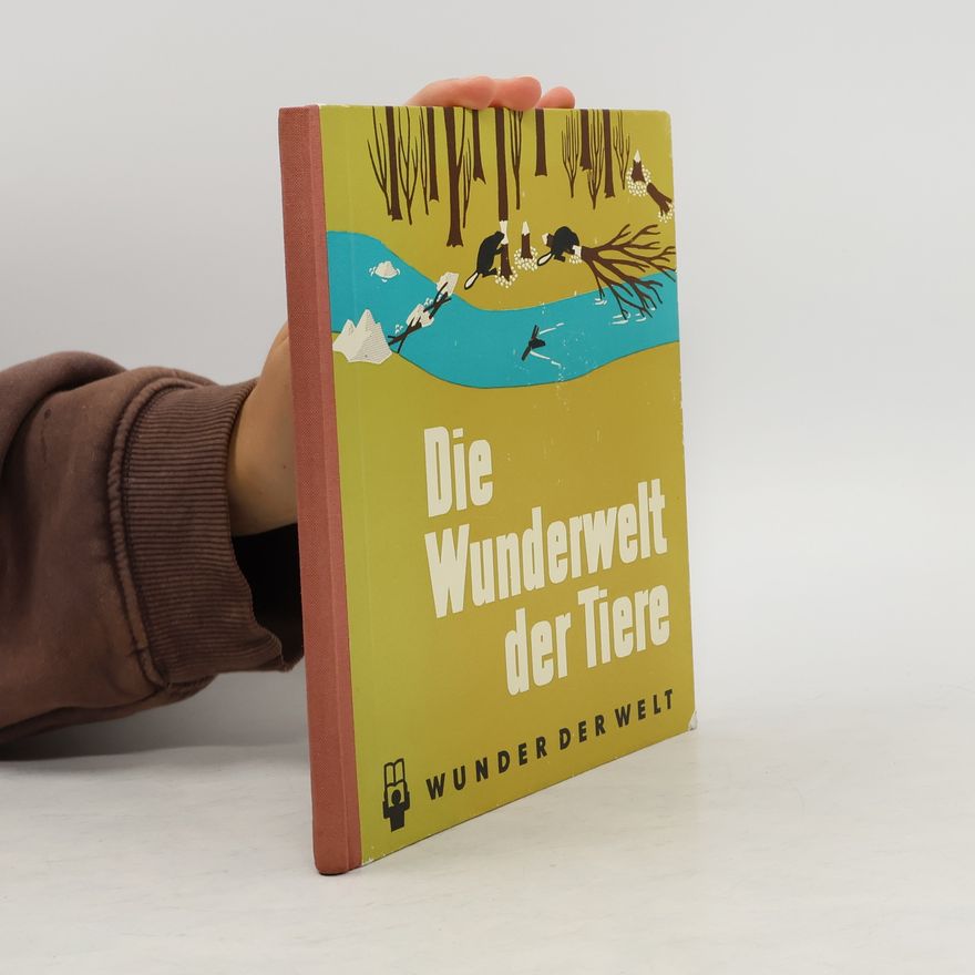 Marie Neurath Die Wunderwelt der Tiere