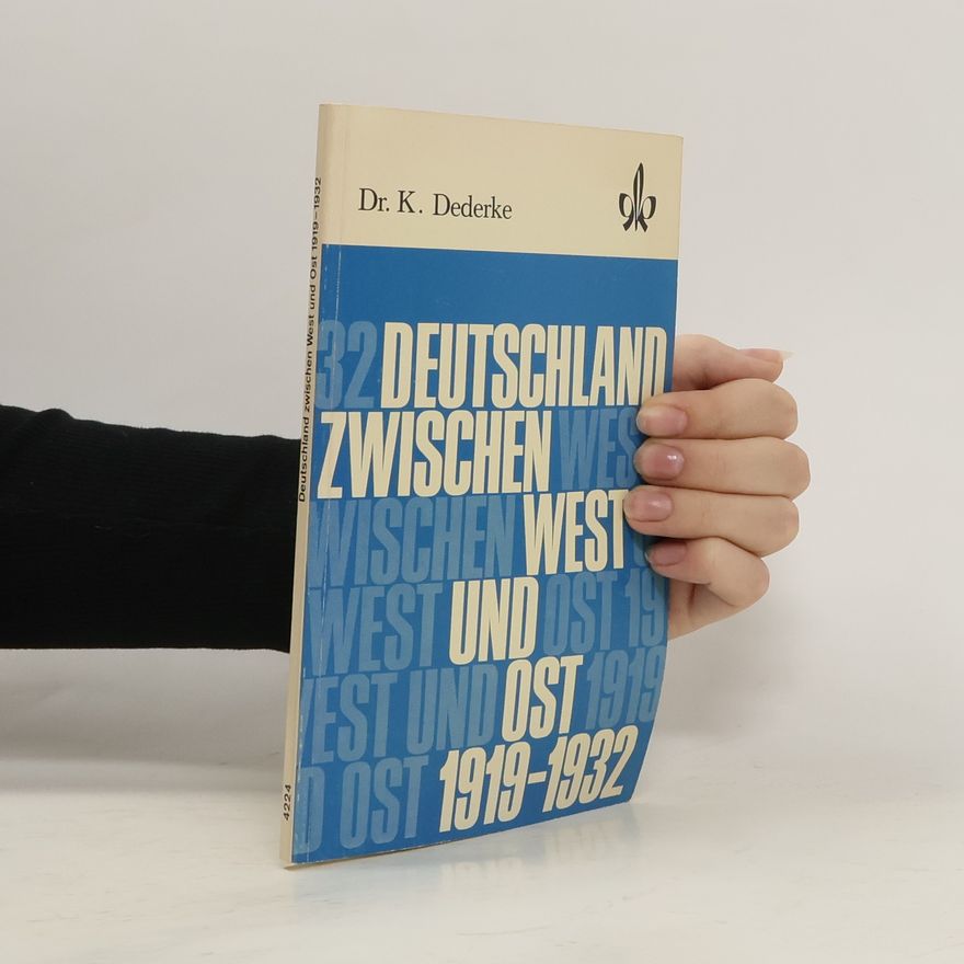 Karlheinz Dederke Deutschland zwischen West und Ost