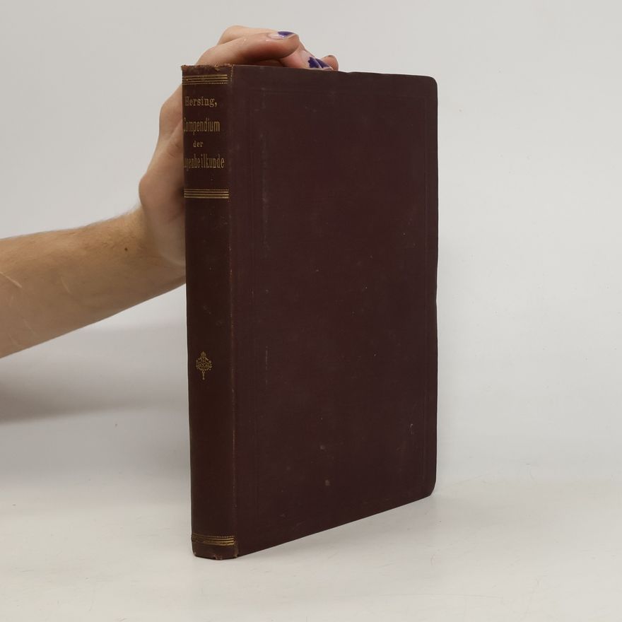 Friedrich Hersing Compendium der Augenheilkunde