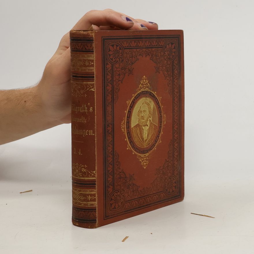 Ferdinand Freiligrath Ferdinand Freiligrath's gesammelte Dichtungen 3. 4.