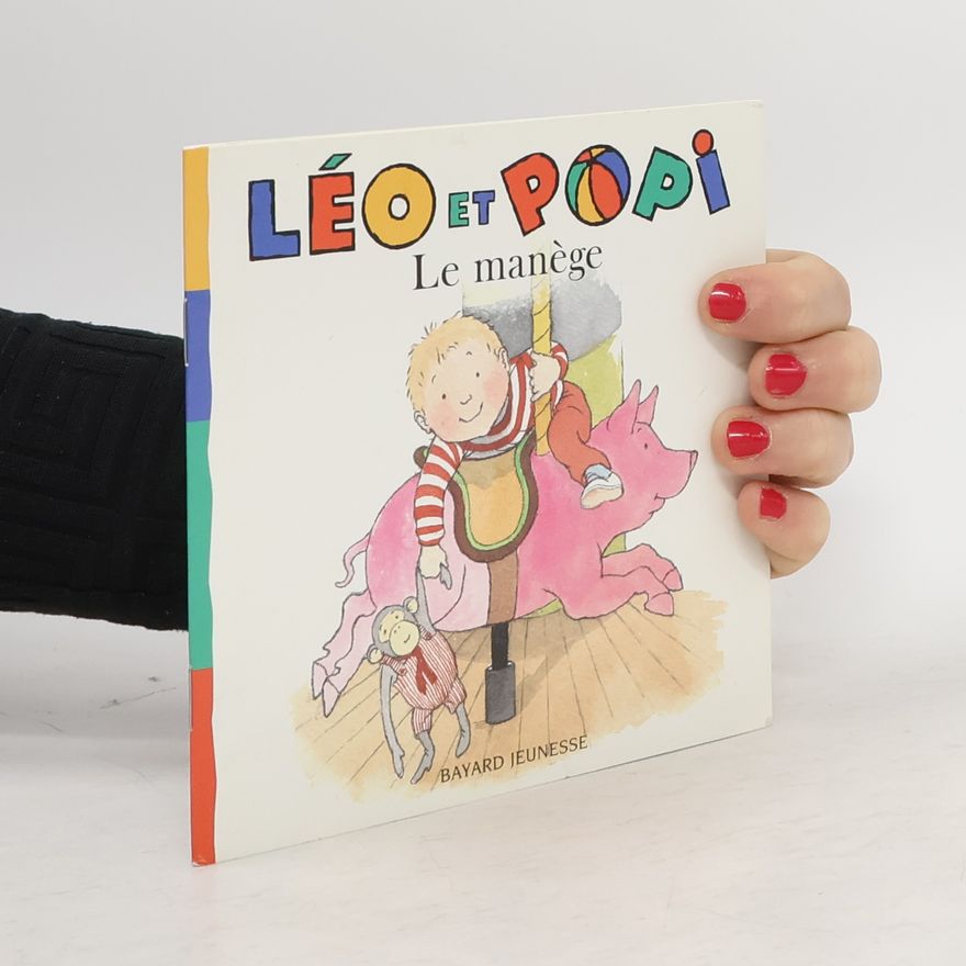 Helen Oxenbury Léo et Popi. Le manège