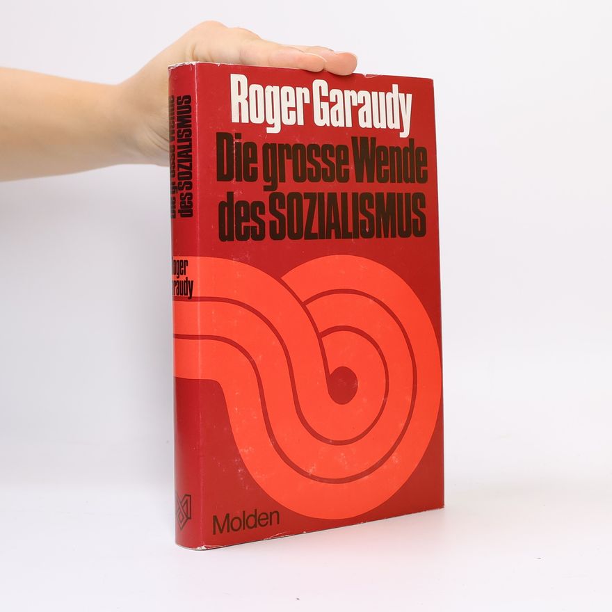 Roger Garaudy Die grosse Wende des Sozialismus