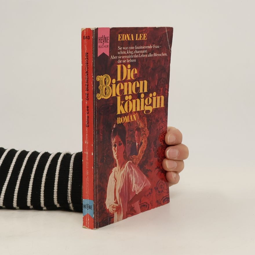 Edna Lee Die Bienenkönigin