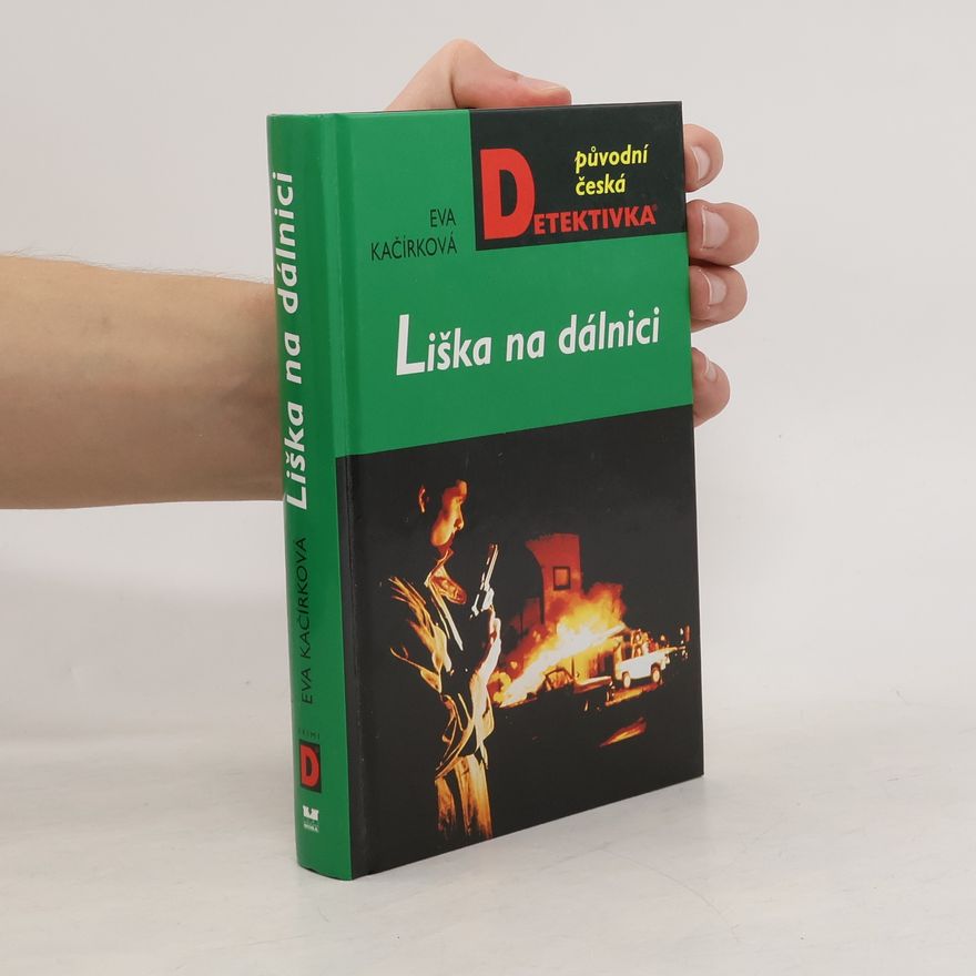 Eva Kačírková Liška na dálnici