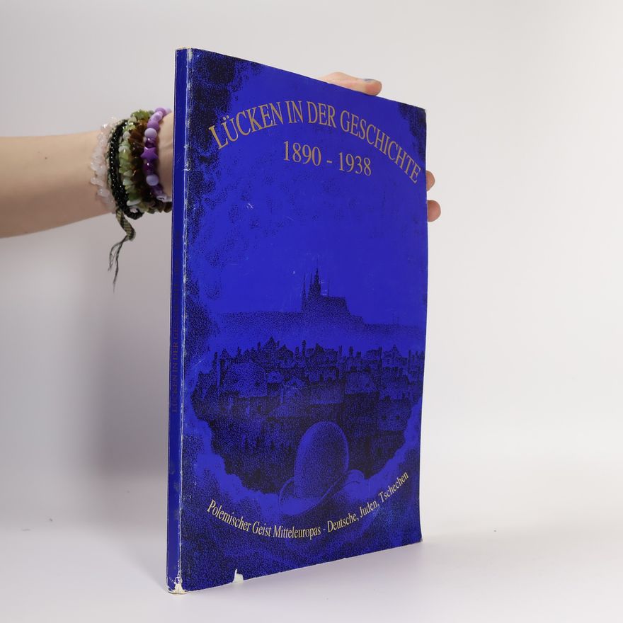 Hana Rousová Lücken in der Geschichte 1890 - 1938