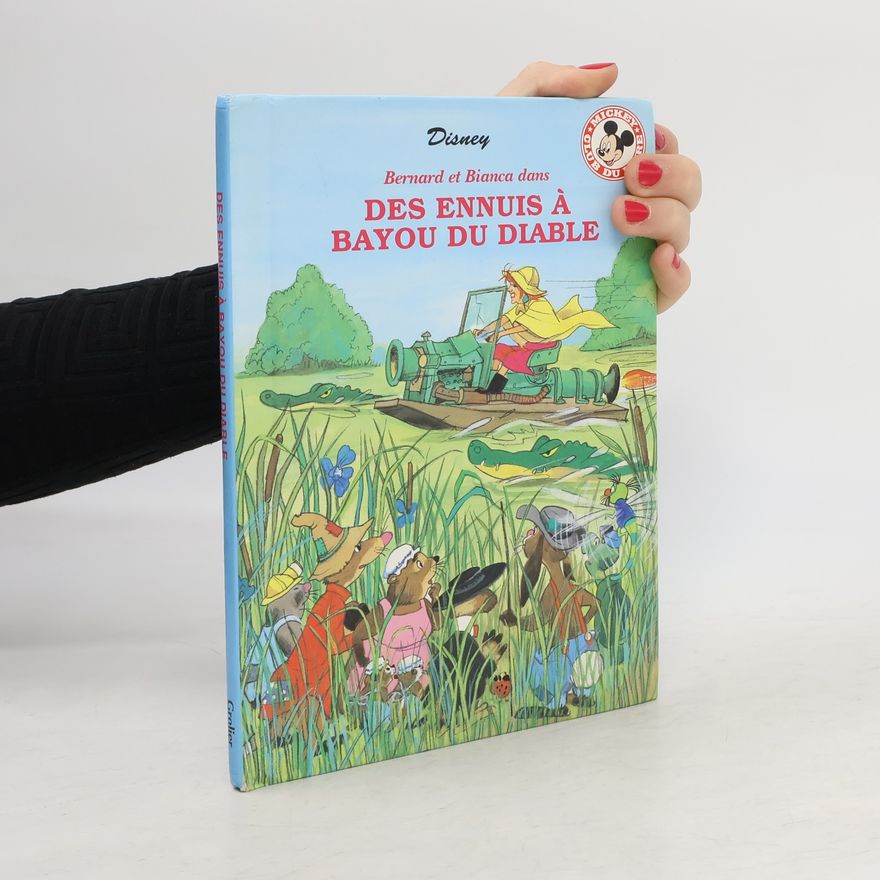Autorenkollektiv Bernard et Bianca dans des ennuis à Bayou du Diable