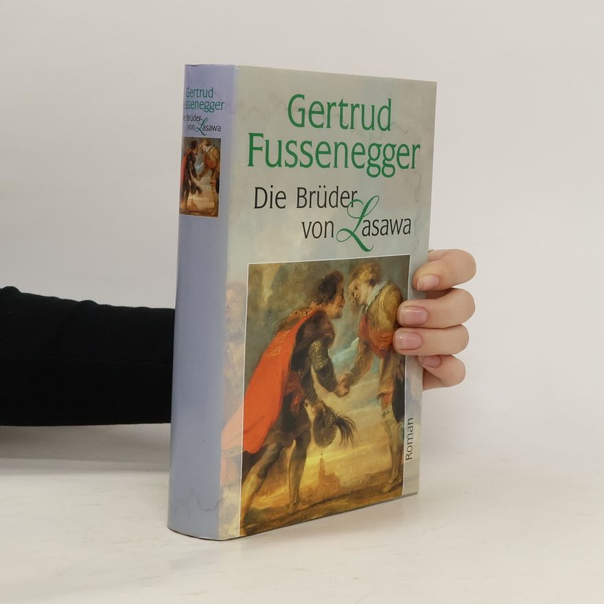 Gertrud Fussenegger Die Brüder von Lasawa